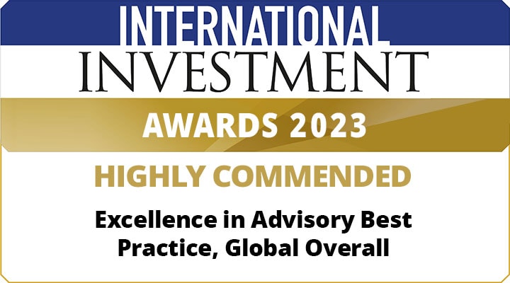 Investment International Awards EU Highly Commended Excellence in Advisory Best Practice (Global-Overall) 2023